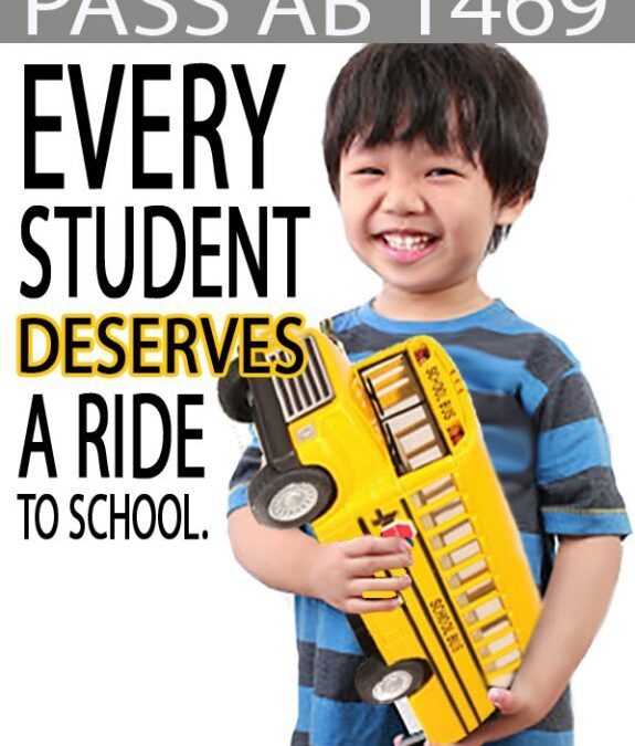 Please Send AB 1469 Letter of Support by Tomorrow-Student Transportation